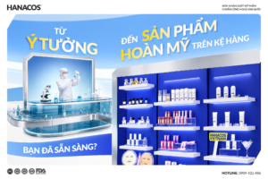 TỪ Ý TƯỞNG ĐẾN SẢN PHẨM HOÀN MỸ TRÊN KỆ HÀNG – BẠN ĐÃ SẴN SÀNG?